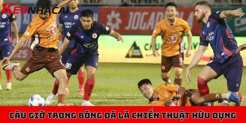 Câu giờ trong bóng đá có ảnh hưởng gì đến tỷ lệ kèo nhà cái? 1 Câu giờ trong bóng đá là một chiến thuật hữu dụng