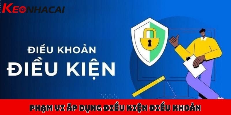 Điều kiện điều khoản của Kèo Nhà Cái cập nhật mới hôm nay 1 Phạm vi áp dụng điều kiện điều khoản của website Kèo Nhà Cái