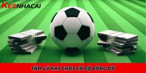Giải quyết bài toán tâm lý khi chơi cá độ bóng đá triệt để 5 tâm lý khi chơi cá độ bóng đá