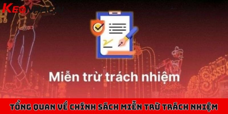 Chính sách miễn trừ trách nhiệm - Tuyên bố của Kèo Nhà Cái 1 Tổng quan về chính sách miễn trừ trách nhiệm của Kèo Nhà Cái